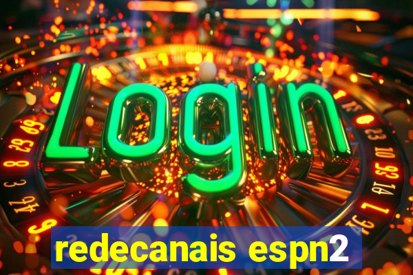 redecanais espn2